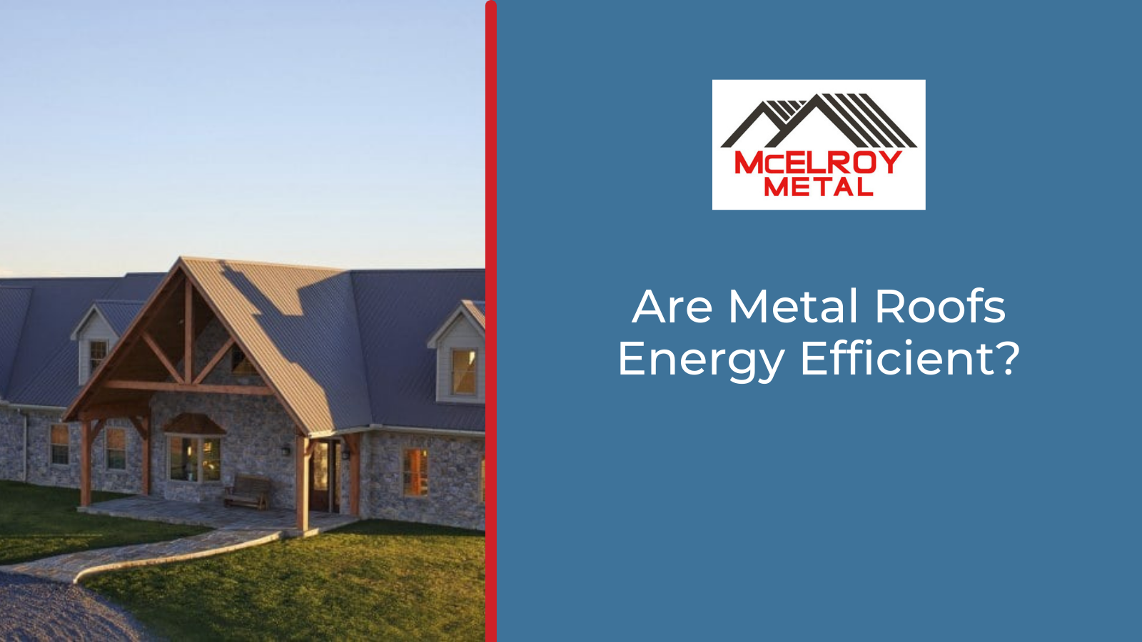 are metal roofs energy efficient